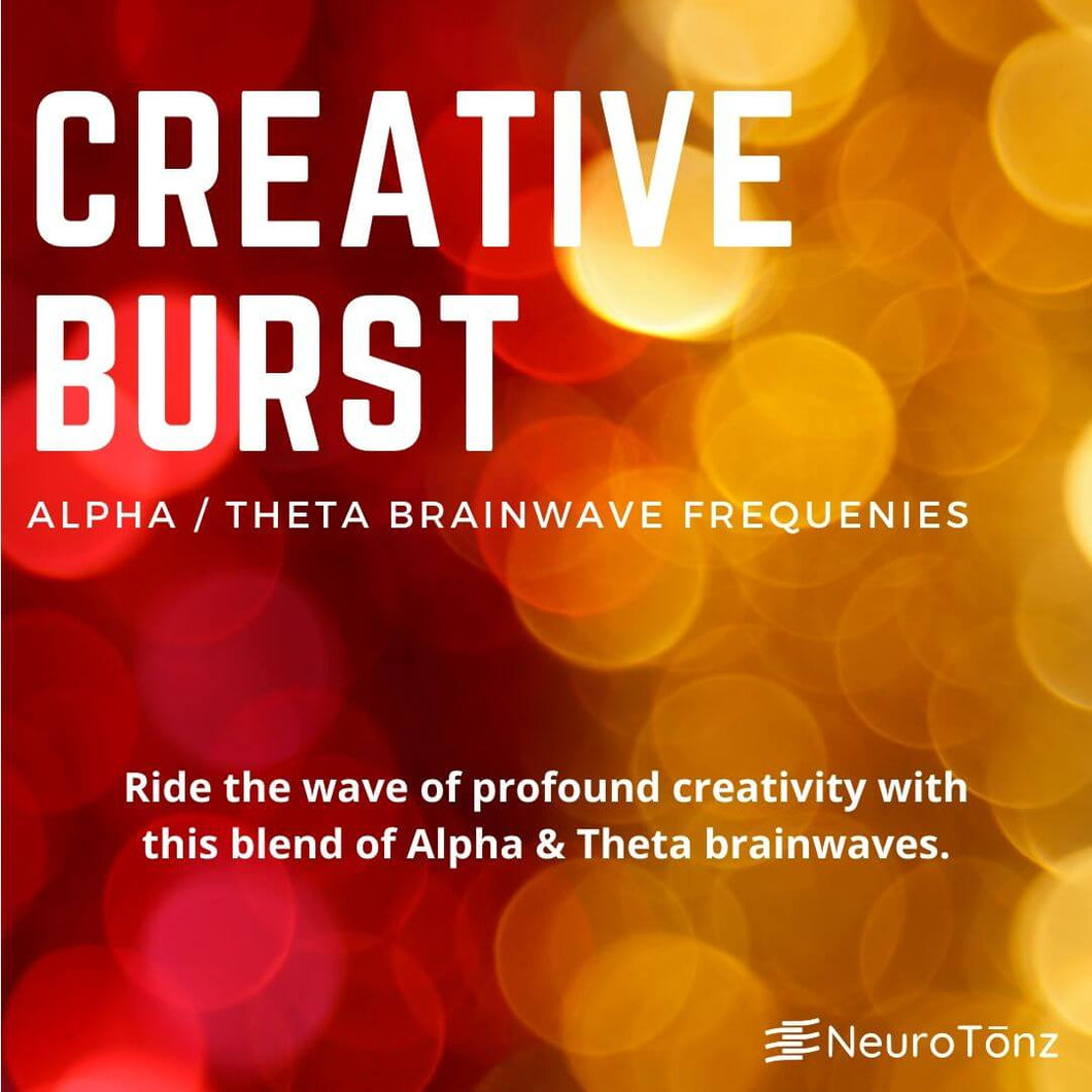 CREATIVE BURST - Ride the wave of profound creativity with this blend of Alpha and Theta brainwaves