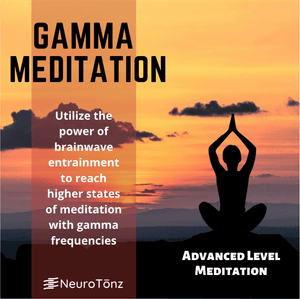 GAMMA MEDITATION - Enter states of bliss, deep compassion, and heightened perception while meditating with these Gamma brain frequencies
