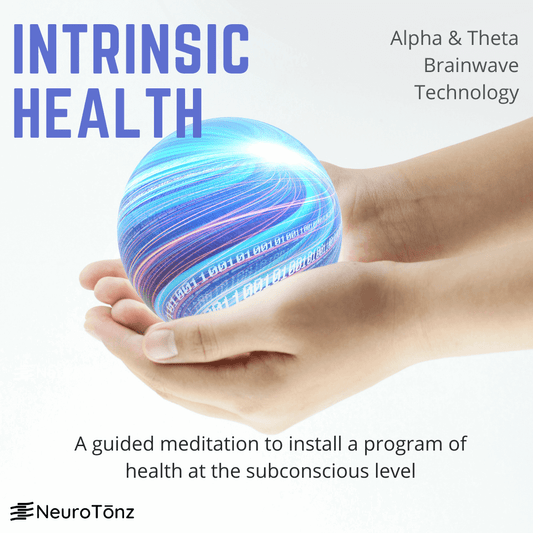 INTRINSIC HEALTH - A guided meditation to install a program of health at the subconscious level