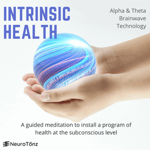 INTRINSIC HEALTH - A guided meditation to install a program of health at the subconscious level